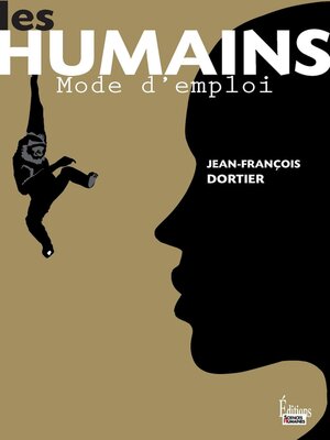 cover image of Les Humains, mode d'emploi